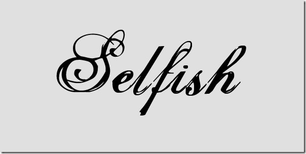 Selfish Status Quotes Short Messages for Whatsapp Facebook